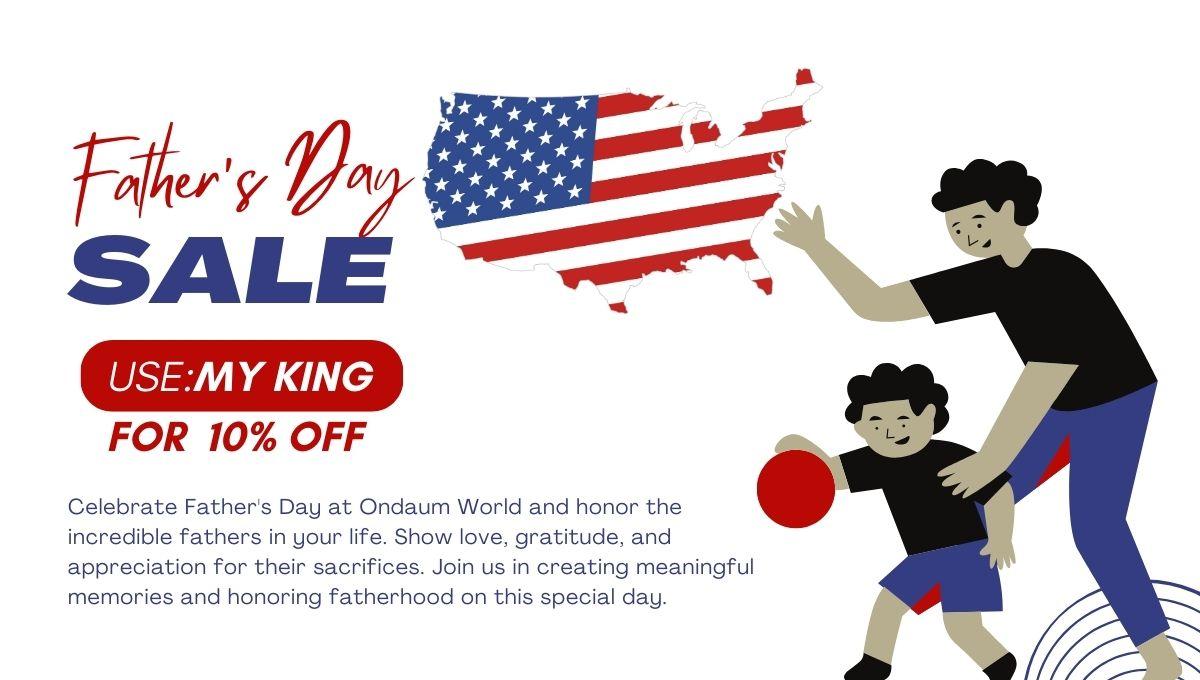 Celebrate Father's Day at Ondaum World: Expressing Love and Appreciation