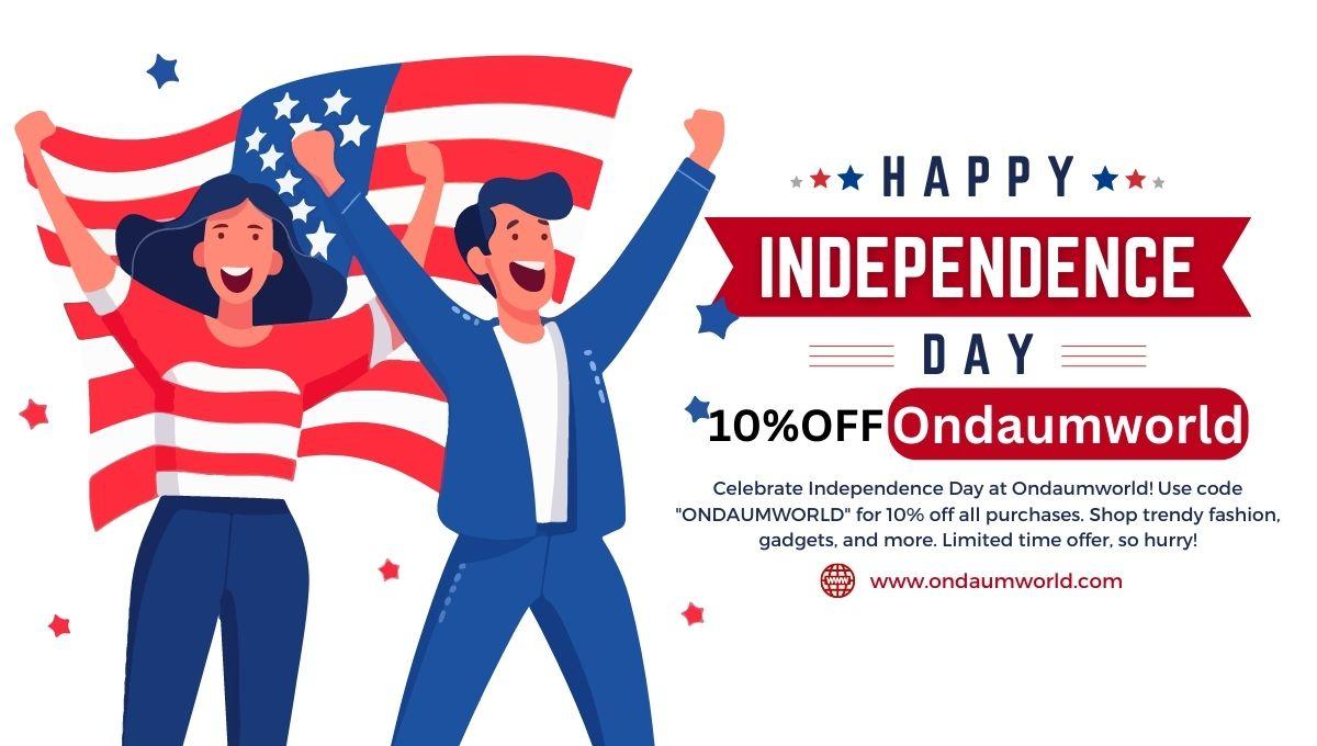 Independence Day Savings at Ondaumworld!
